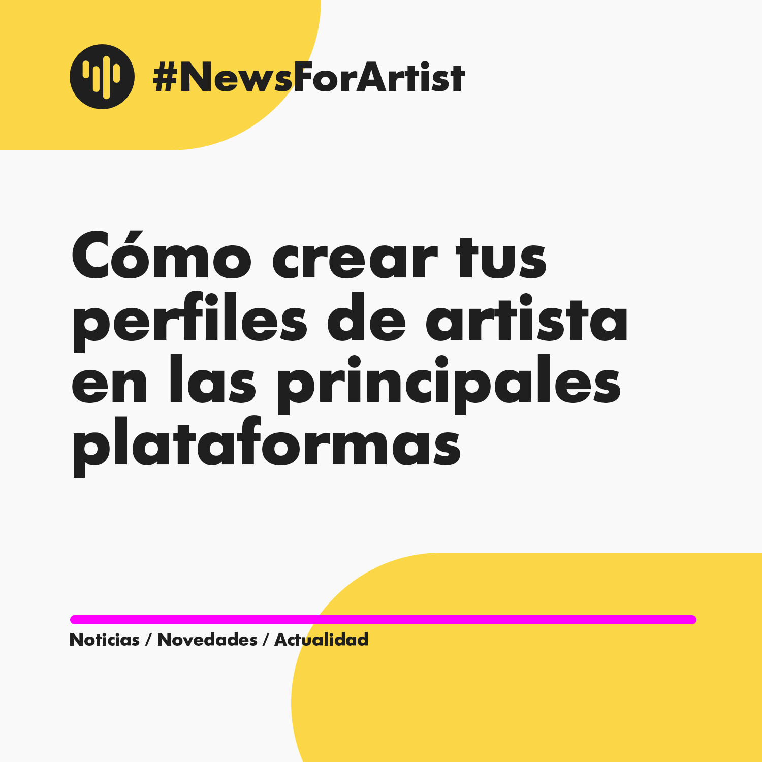 Cómo crear tus perfiles de artista