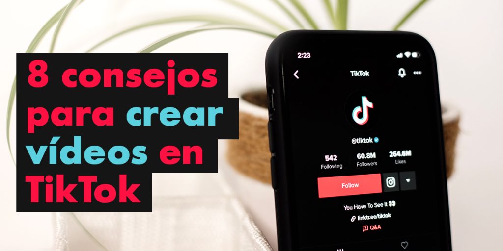 Como crear un video viral en Tik Tok